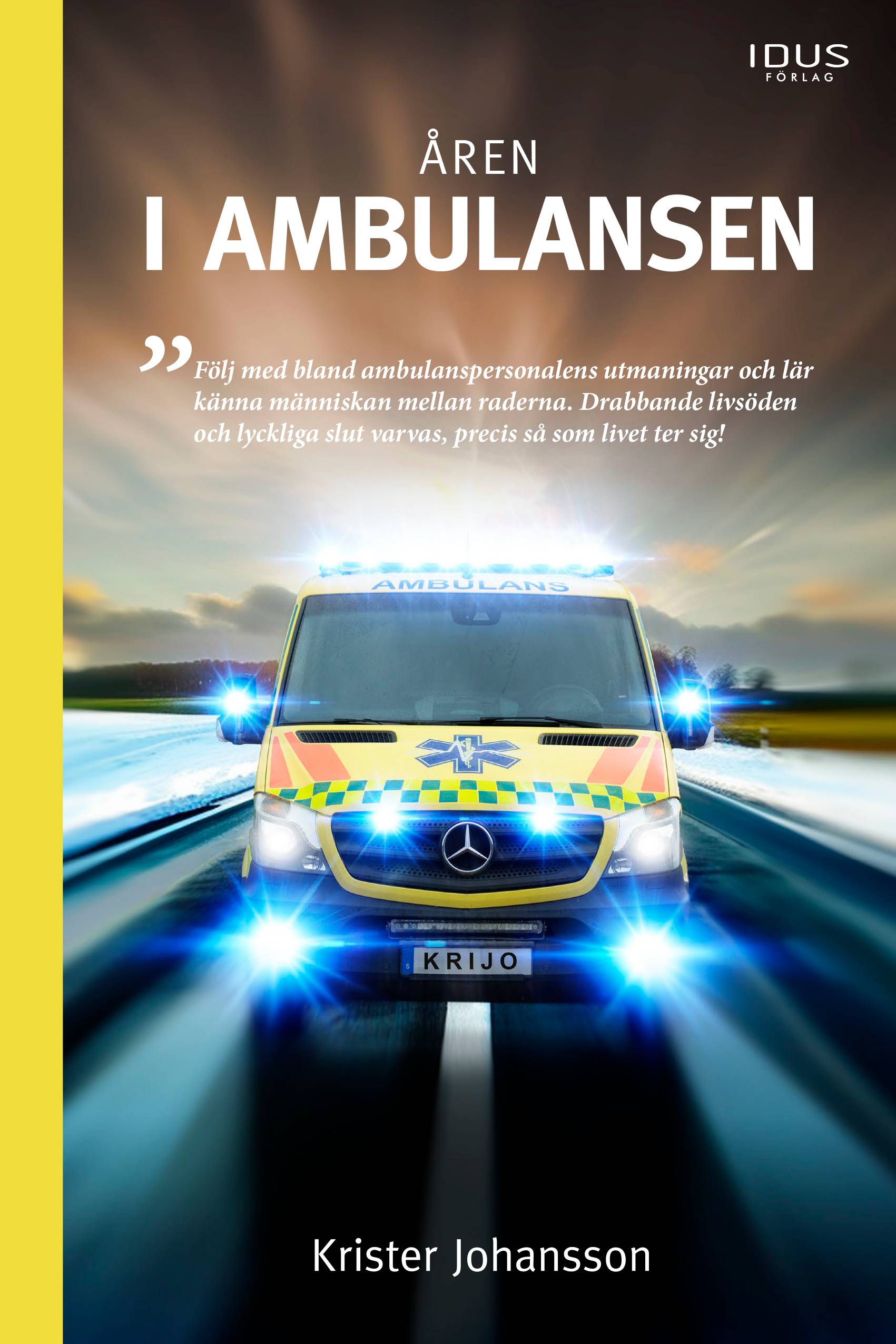 Åren i ambulansen