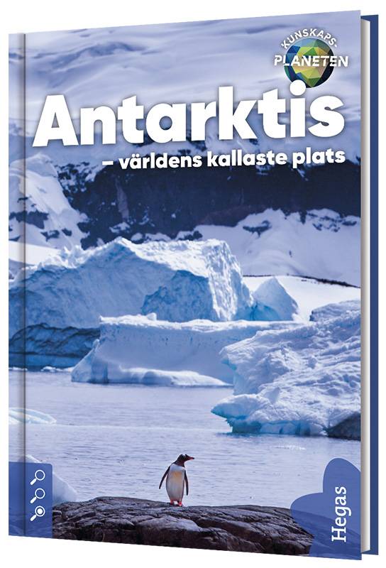 Antarktis : världens kallaste plats