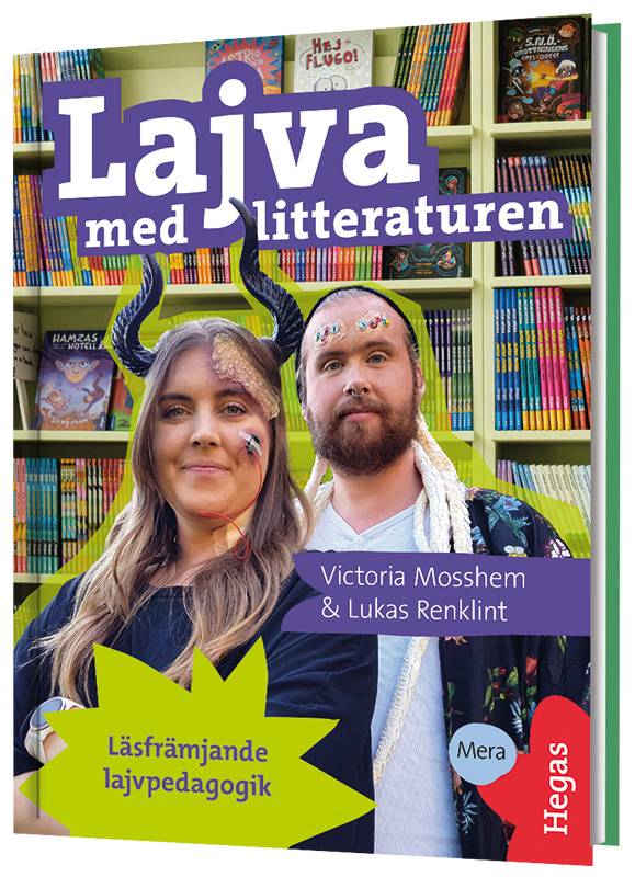 Lajva med litteraturen – Läsfrämjande lajvpedagogik