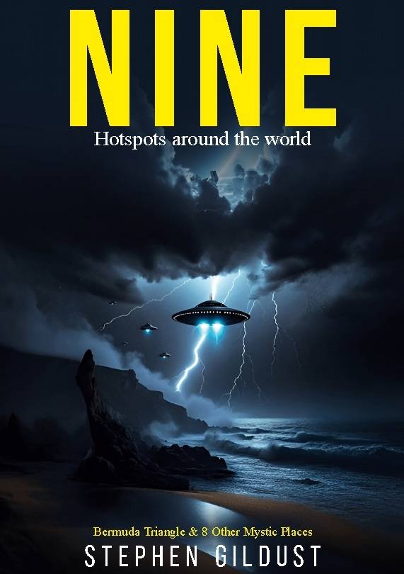 Nine : Bermuda triangles and eight more mystic places