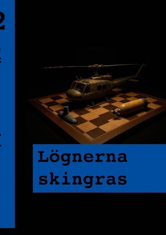 Lögnerna skingras : Andra boken om Frank