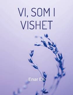 Vi, som i vishet
