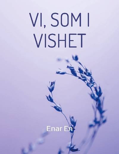 Vi, som i vishet