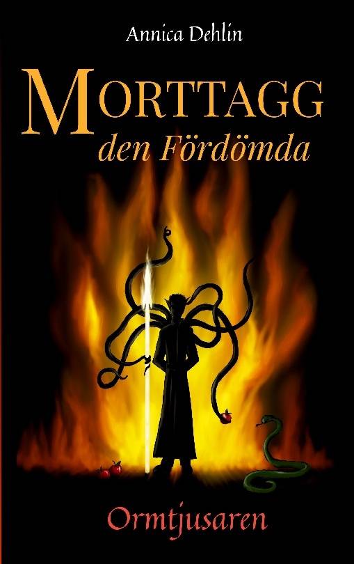 Morttagg den Fördömda : Ormtjusaren