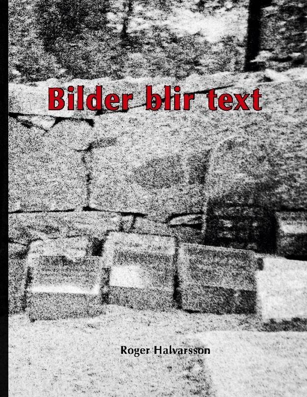 Bilder blir text : I mitt huvud