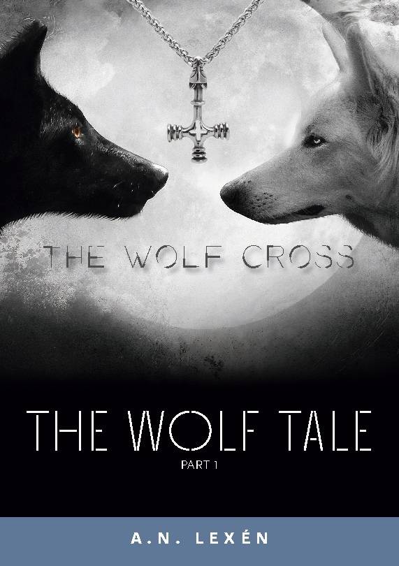 The Wolf Tale : The Wolf Cross