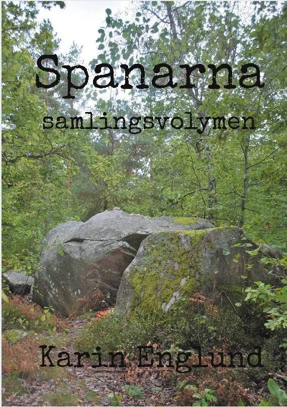 Spanarna : samlingsvolymen