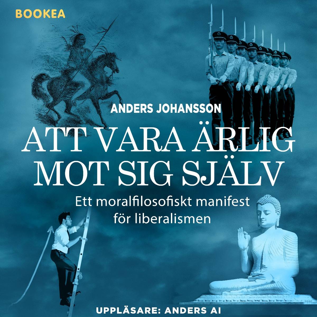 Att vara ärlig mot sig själv : ett moralfilosofiskt manifest för liberalismen