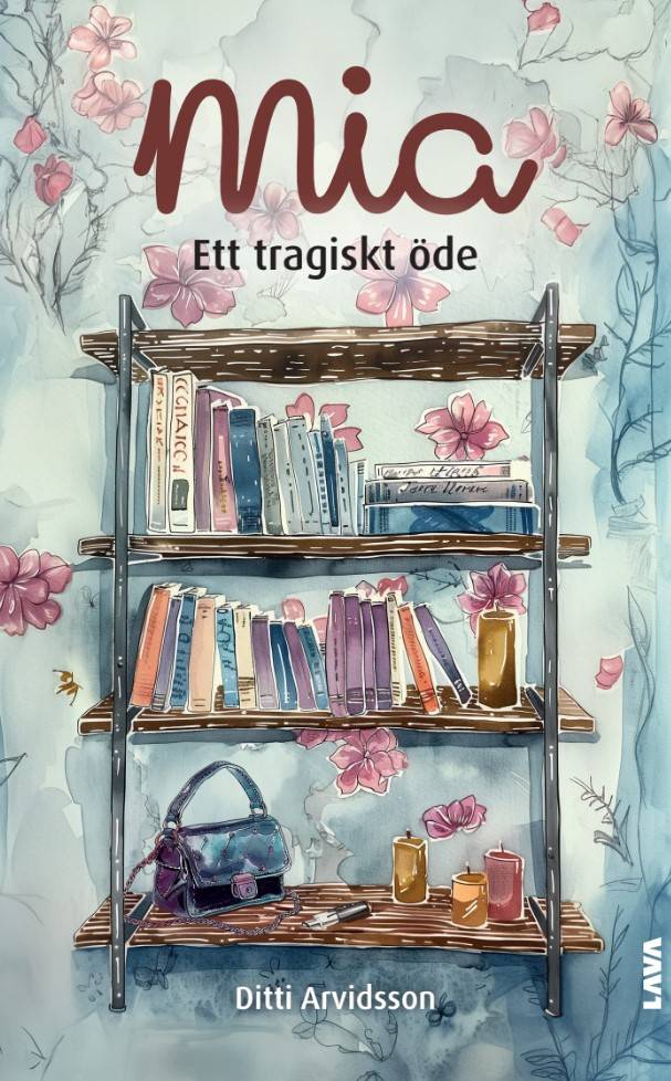 Mia : ett tragiskt öde