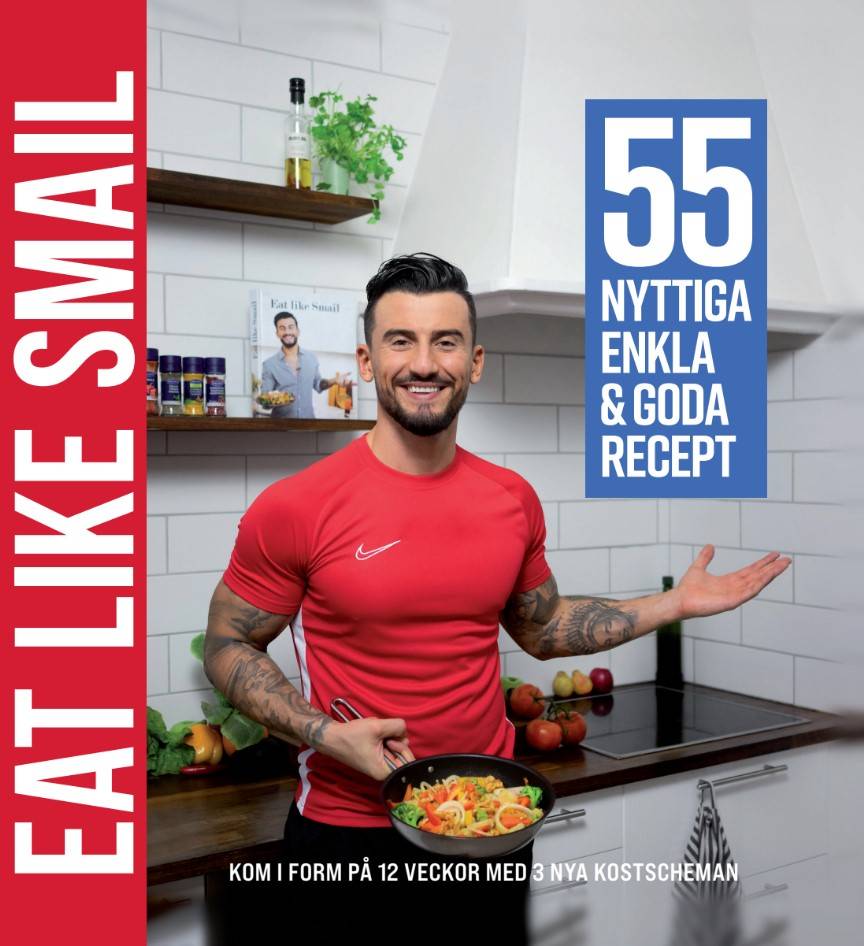 Eat like Smail - 55 nyttiga enkla &amp; goda recept