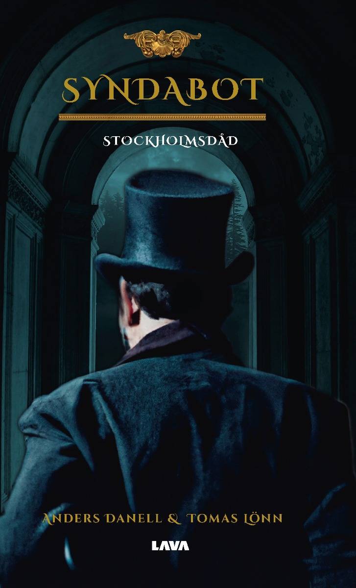 Syndabot : Stockholmsdåd - en pusseldeckare anno 1894