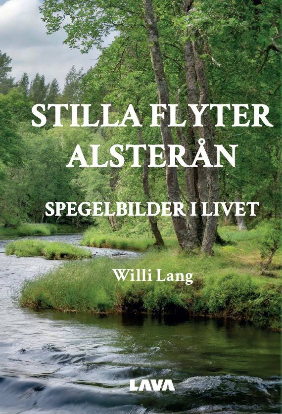 Stilla flyter Alsterån – Spegelbilder i livet