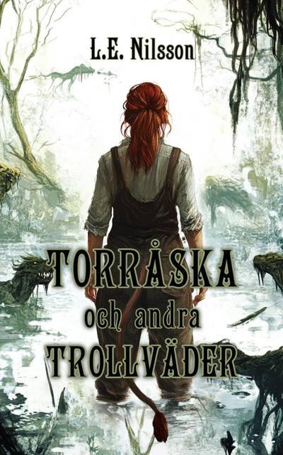 Torråska och andra trollväder