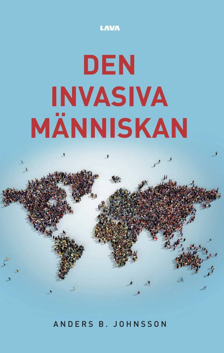 Den Invasiva Människan