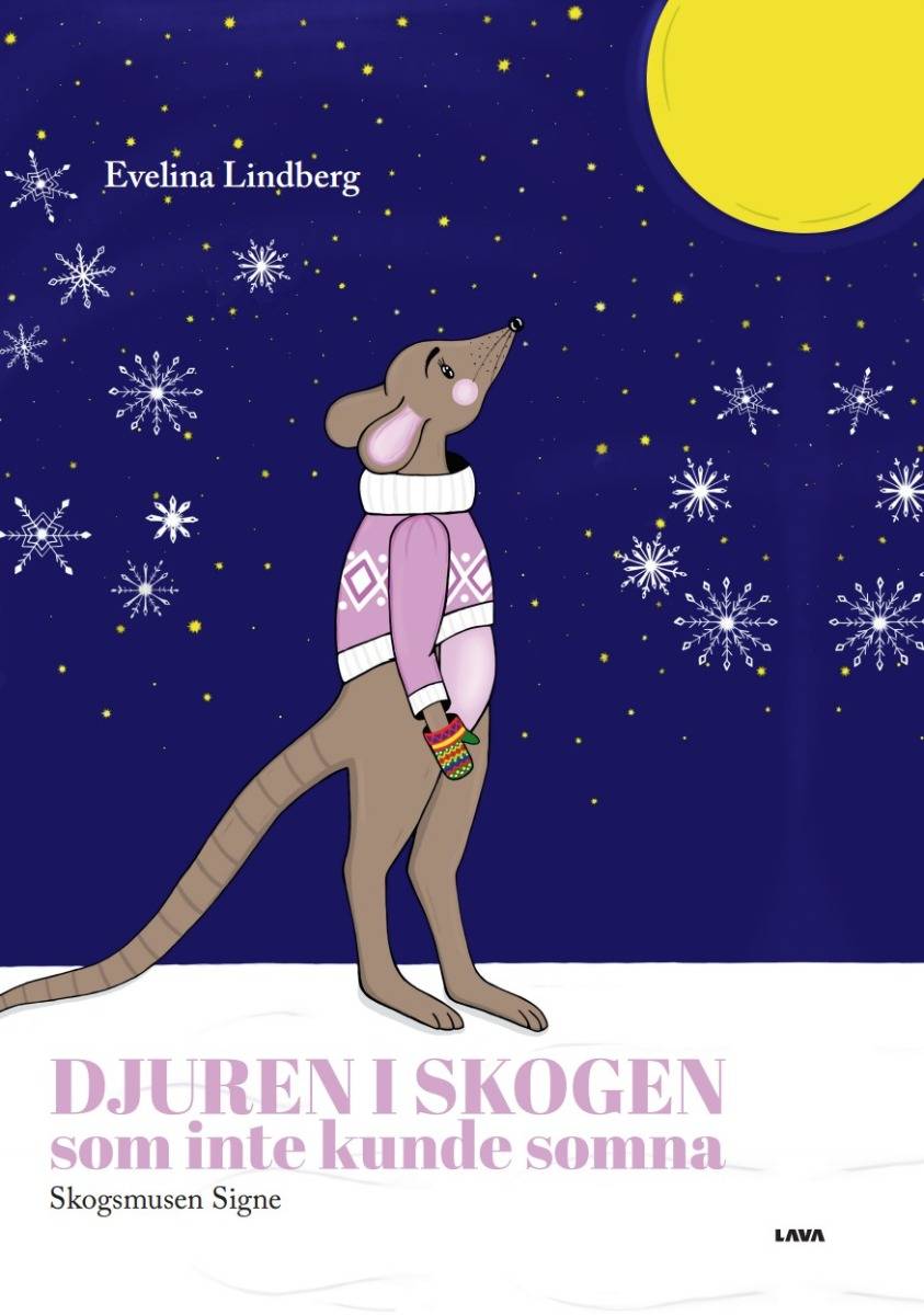 Djuren i skogen som inte kunde somna Skogsmusen Signe