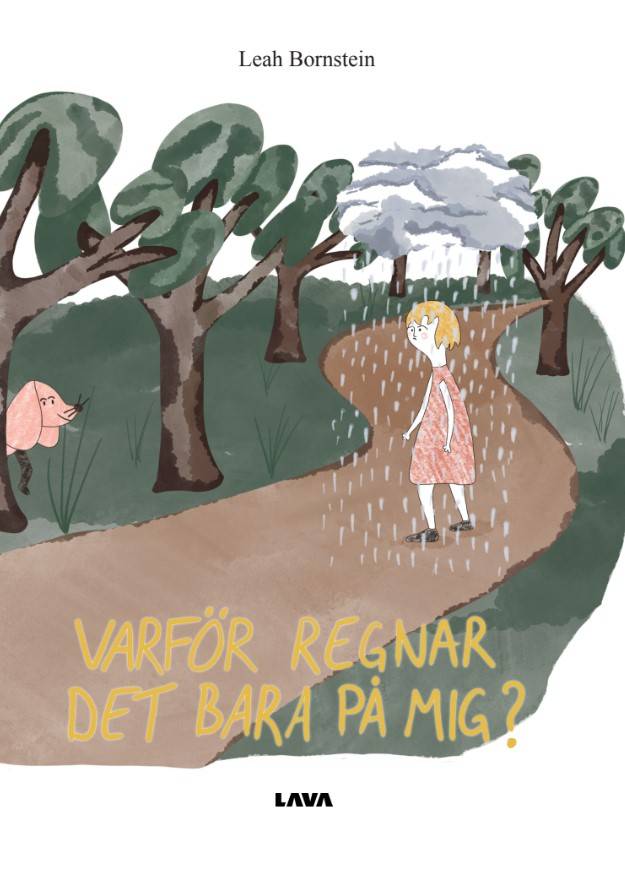 Varför regnar det bara på mig?