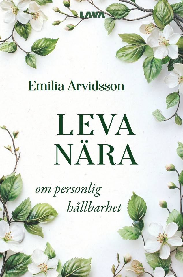 Leva nära – om personlig hållbarhet