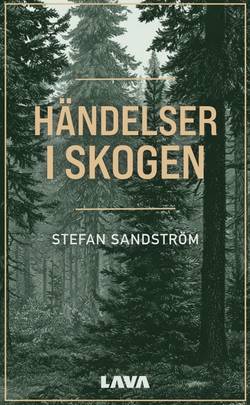 Händelser i skogen