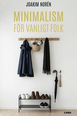 Minimalism för vanligt folk