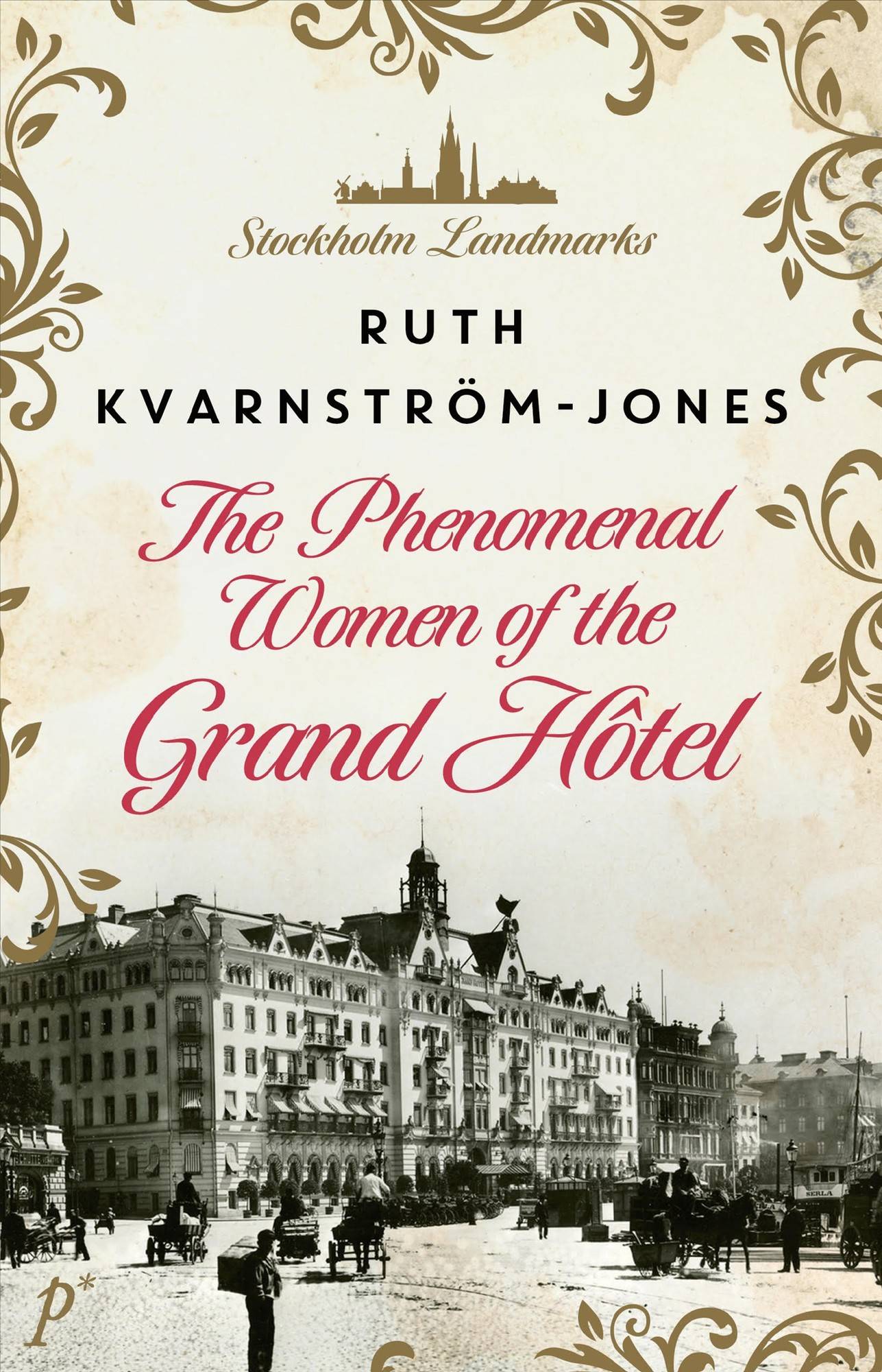 The Phenomenal Women of the Grand Hotel