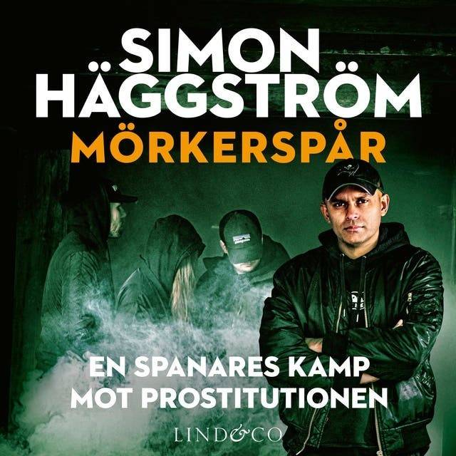 Mörkerspår : en spanares kamp mot prostitutionen