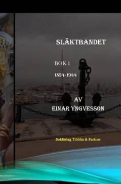 Släktbandet : Bok 1        En skildring över familjens släktband