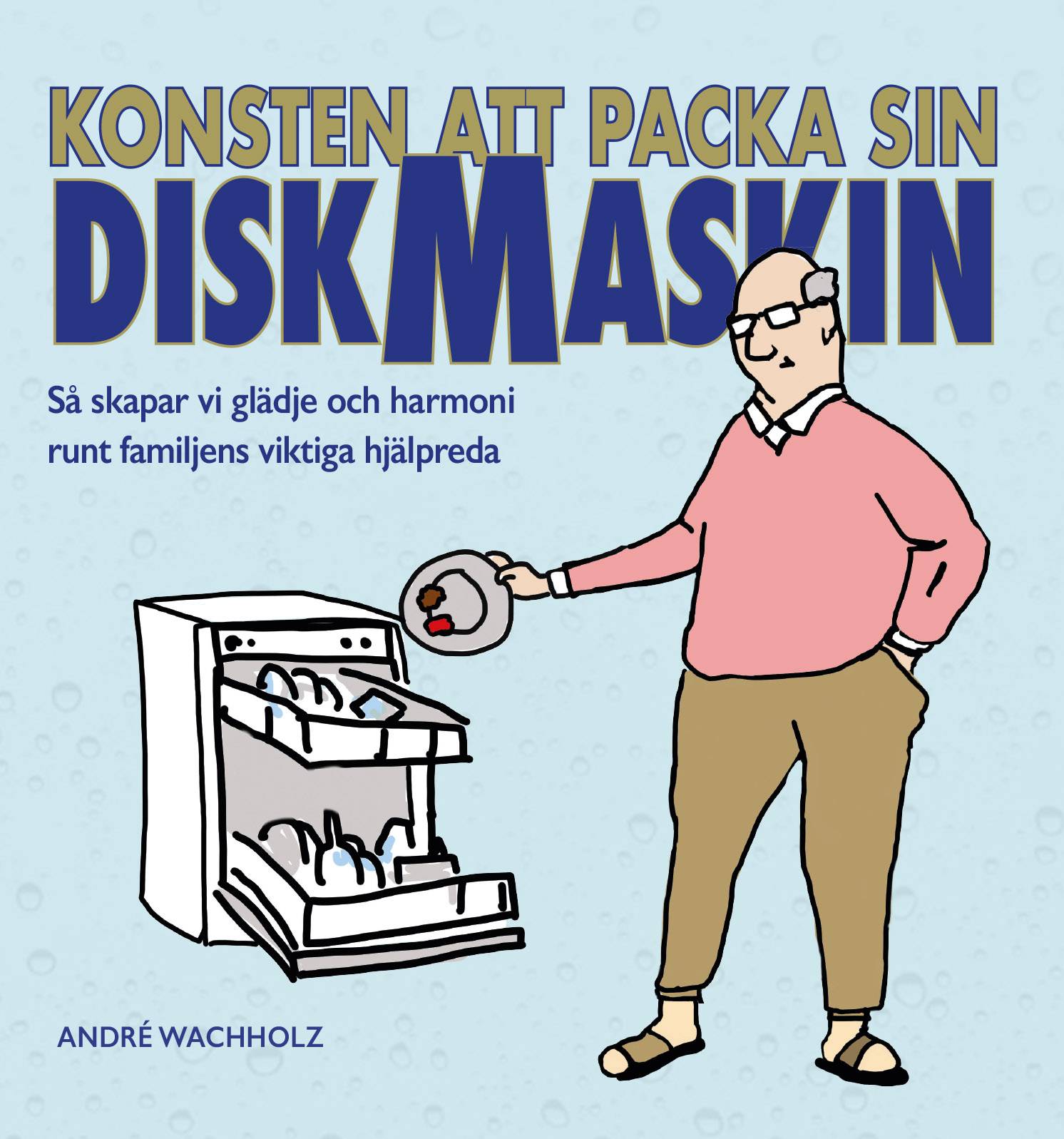 Konsten att packa sin diskmaskin