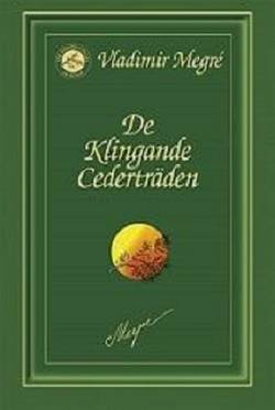 De klingande cederträden