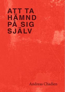 Att ta hämnd på sig själv