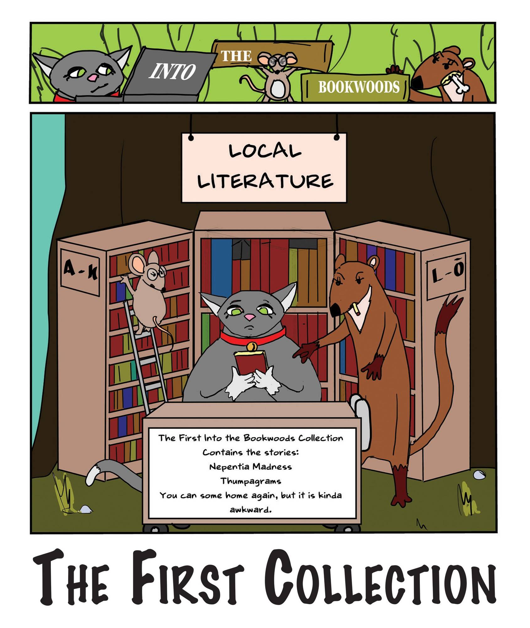 Into the Bookwoods : The First Collection