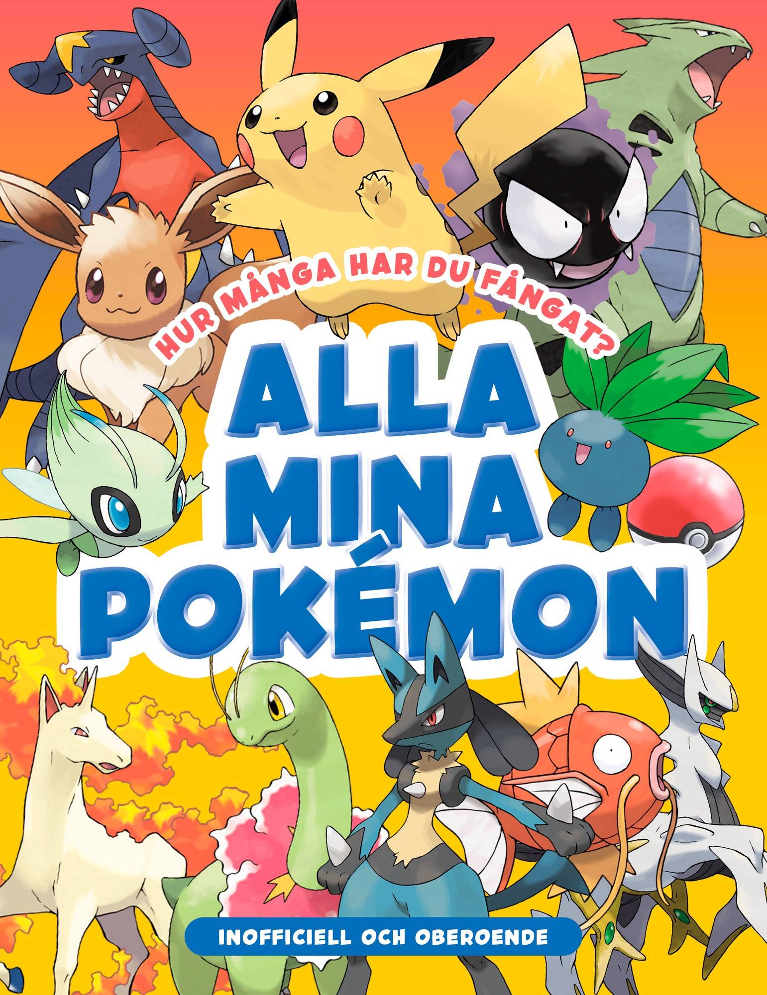 Alla mina Pokémon : Hur många har du fångat?