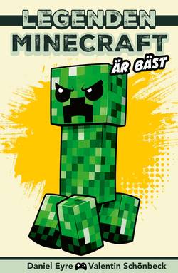 Legenden Minecraft är bäst