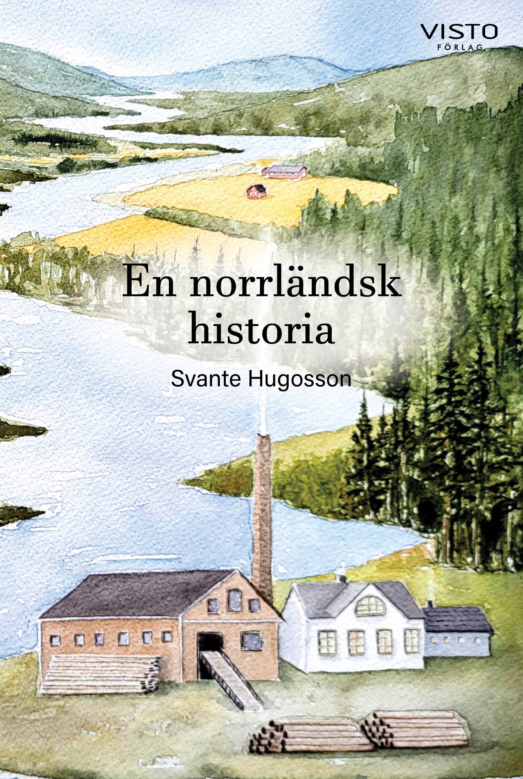 En norrländsk  historia