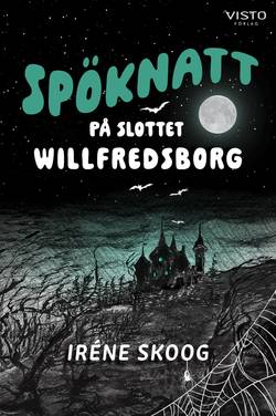 Spöknatt på slottet Willfredsborg