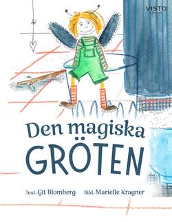 Den magiska gröten