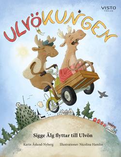 Ulvökungen : Sigge Älg flyttar till Ulvön