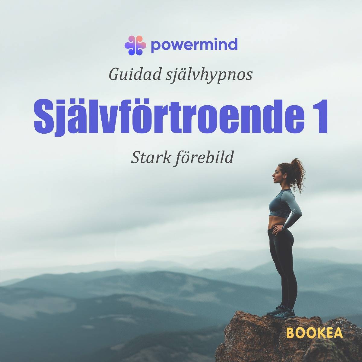 Självförtroende 1, Stark förebild