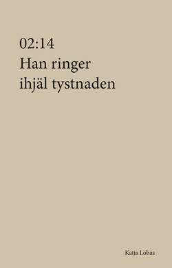 02:14 Han ringer ihjäl tystnaden