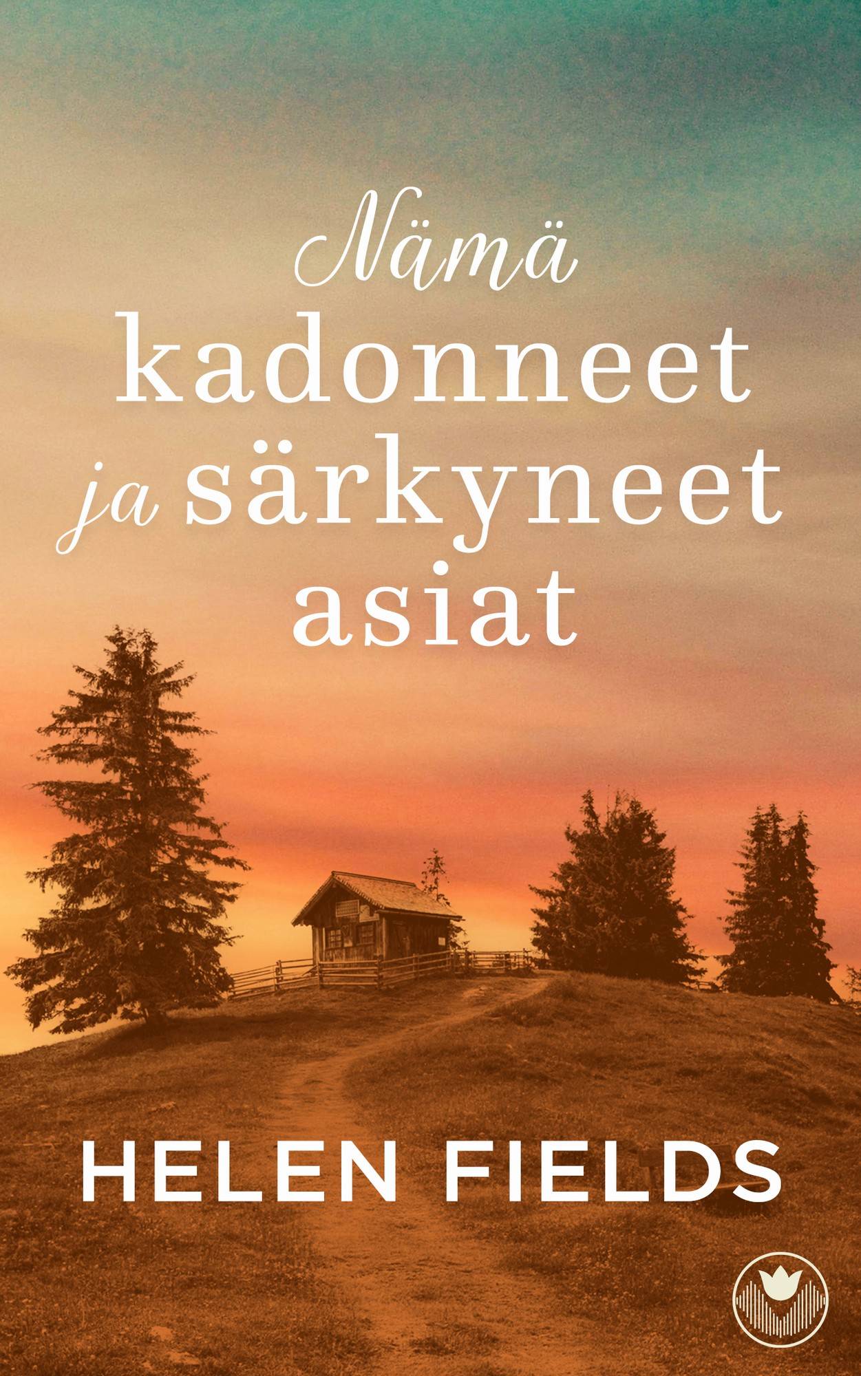 Nämä kadonneet ja särkyneet asiat