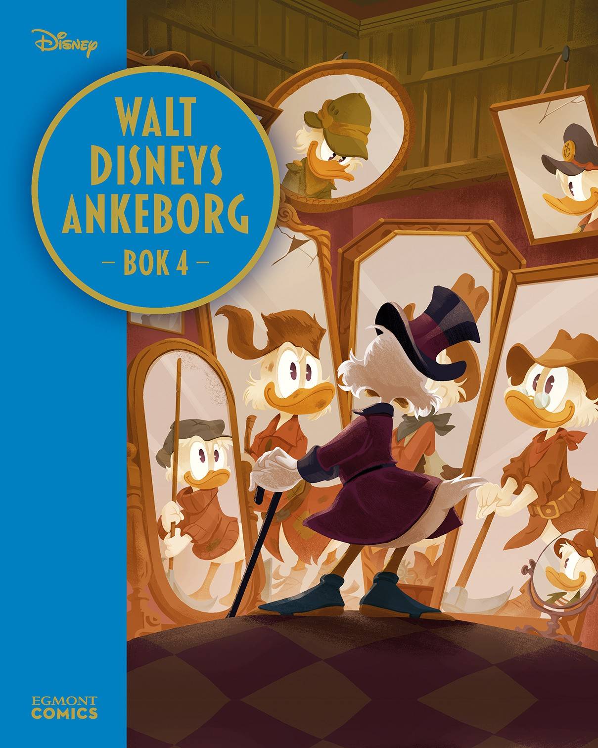 Walt Disneys Ankeborg. Bok 4