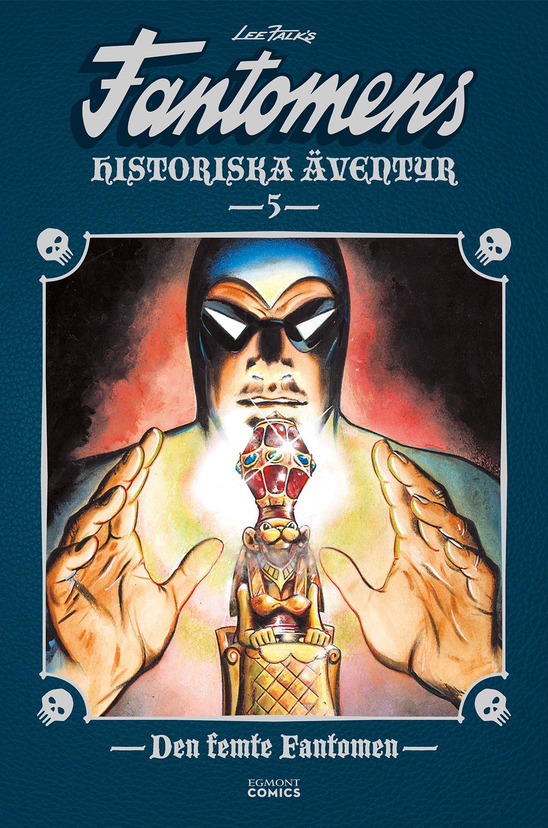 Fantomens historiska äventyr. Den femte Fantomen