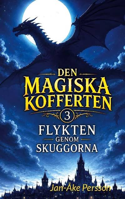 Den magiska kofferten : flykten genom skuggorna