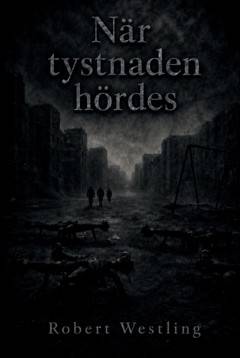 När tystnaden hördes