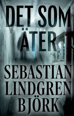 Det som äter