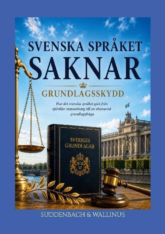 Svenska språket saknar grundlagsskydd : Skomakarens barn