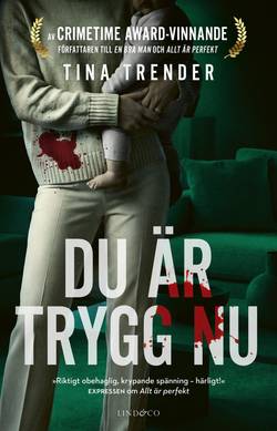 Du är trygg nu