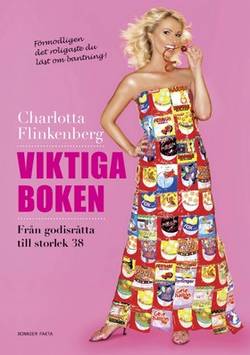 Viktiga boken : från godisråtta till storlek 38