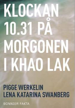 Klockan 10.31 på morgonen i Khao Lak