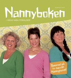 Nannyboken - våga vara förälder