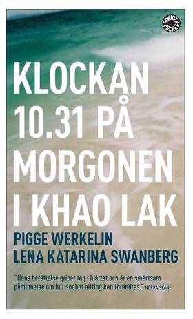 Klockan 10.31 på morgonen i Khao Lak